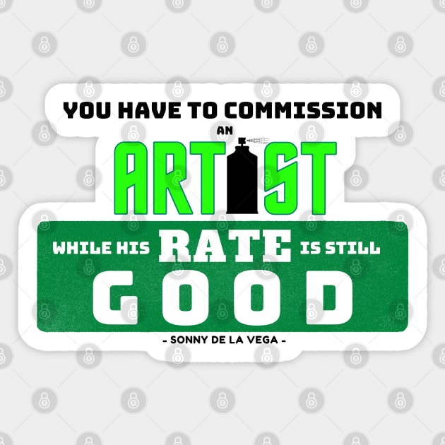 sonny's commission quote Sticker by monoblocpotato